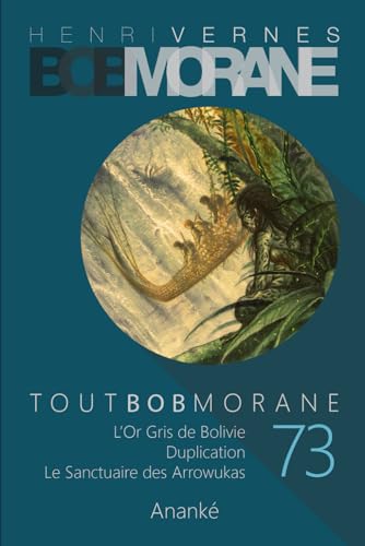 TOUT BOB MORANE/73 von Independently published